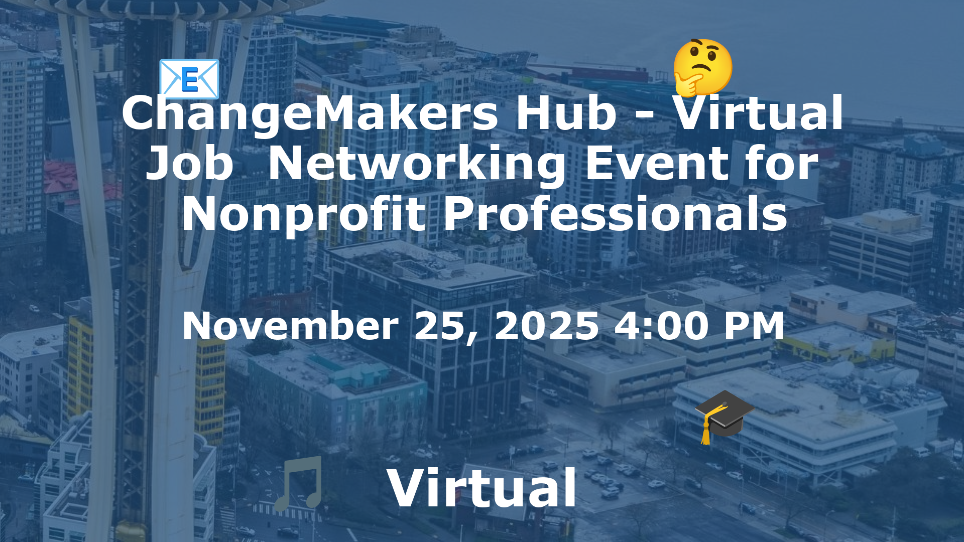 ChangeMakers Hub - Virtual Job  Networking Event for Nonprofit Professionals event image